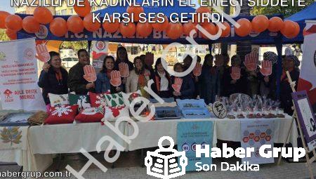 Nazilli’de Kadınların El Emeği Şiddete Karşı Ses Getirdi