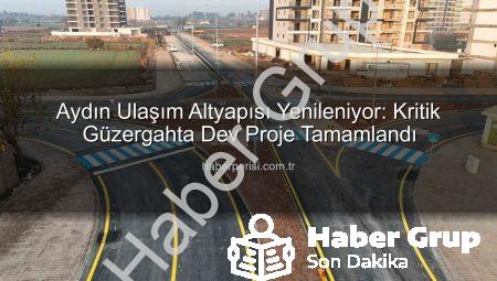 Aydın Büyükşehir Belediyesi Yol Çalışmaları ile Efeler’de Ulaşım Ağı Modernleşiyor