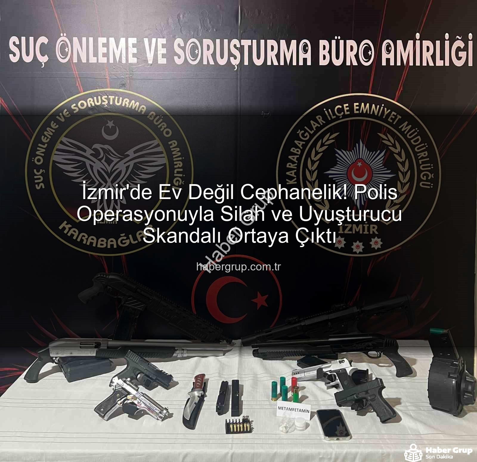 İzmir'de silah operasyonu - İzmir'de Ev Değil Cephanelik! Polis Operasyonuyla Silah ve Uyuşturucu Skandalı Ortaya Çıktı
