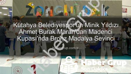 Kütahya Belediyespor’un Minik Yıldızı Ahmet Burak Maran’dan Madenci Kupası’nda Bronz Madalya Sevinci