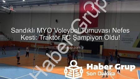 Sandıklı MYO Voleybol Turnuvası Nefes Kesti: Traktör FC Şampiyon Oldu!