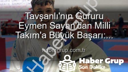 Tavşanlı’nın Gururu Eymen Sayan’dan Milli Takım’a Büyük Başarı: Avrupa Şampiyonası Yolu Açıldı