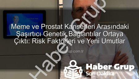 Meme ve Prostat Kanserleri Arasındaki Şaşırtıcı Genetik Bağlantılar Ortaya Çıktı: Risk Faktörleri ve Yeni Umutlar