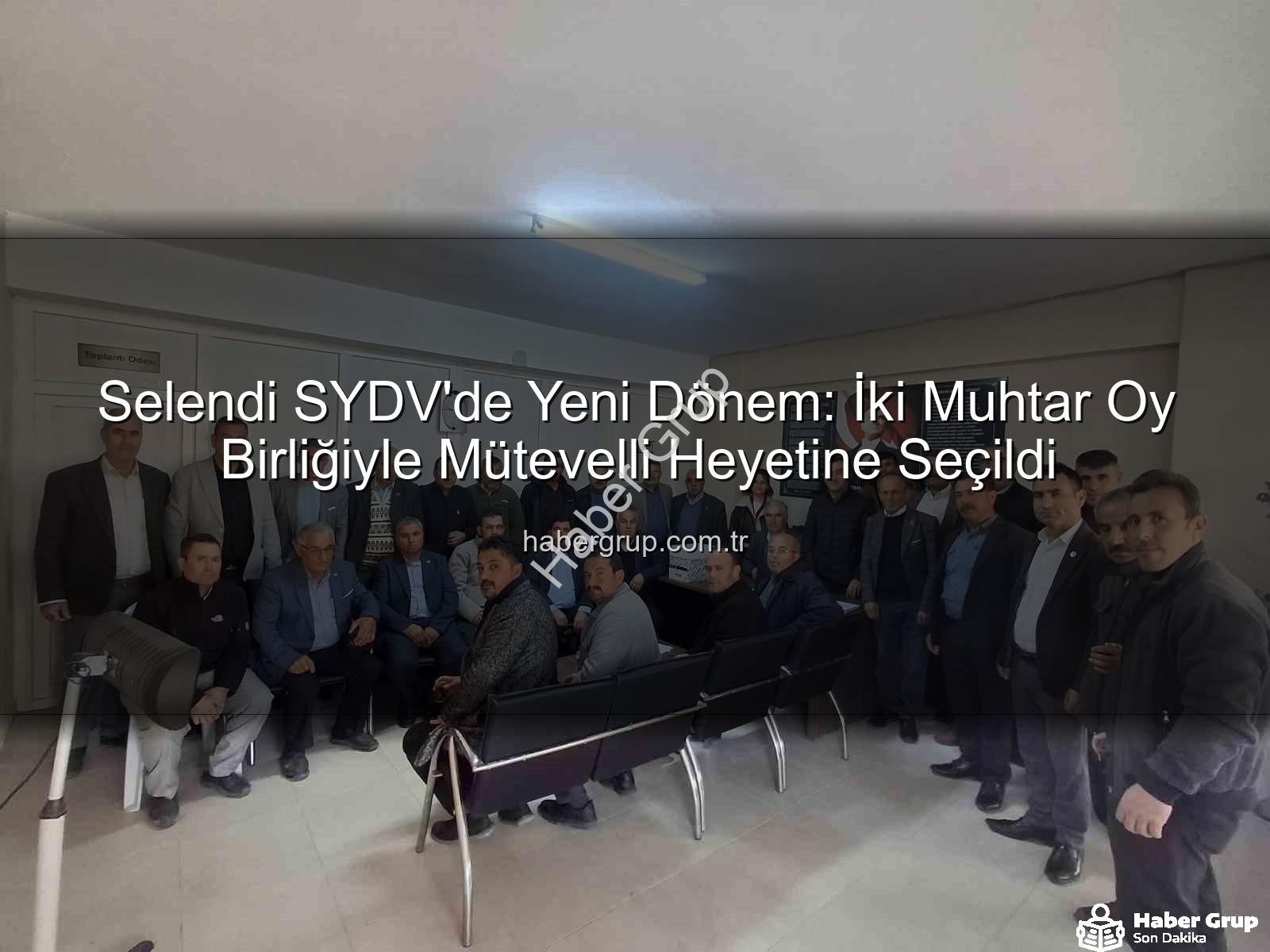 Selendi SYDV - Selendi SYDV'de Yeni Dönem: İki Muhtar Oy Birliğiyle Mütevelli Heyetine Seçildi