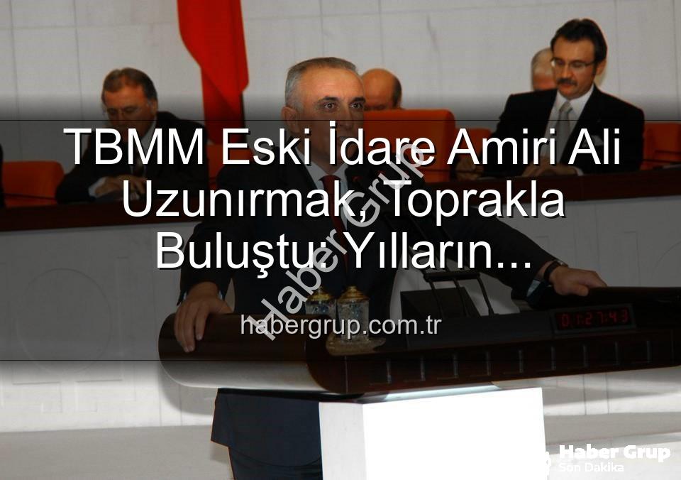 Ali Uzunırmak tarım - TBMM Eski İdare Amiri Ali Uzunırmak, Toprakla Buluştu: Yılların Yorgunluğunu Tarımla Atıyor