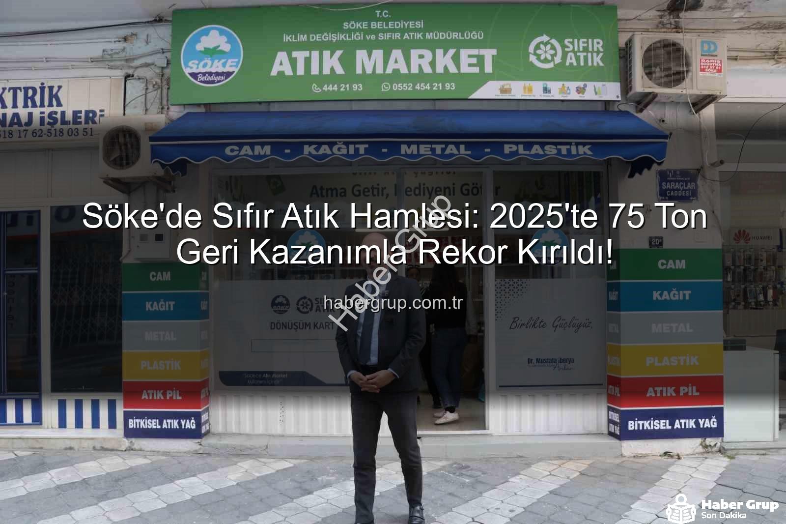 Söke geri kazanım - Söke'de Sıfır Atık Hamlesi: 2025'te 75 Ton Geri Kazanımla Rekor Kırıldı!