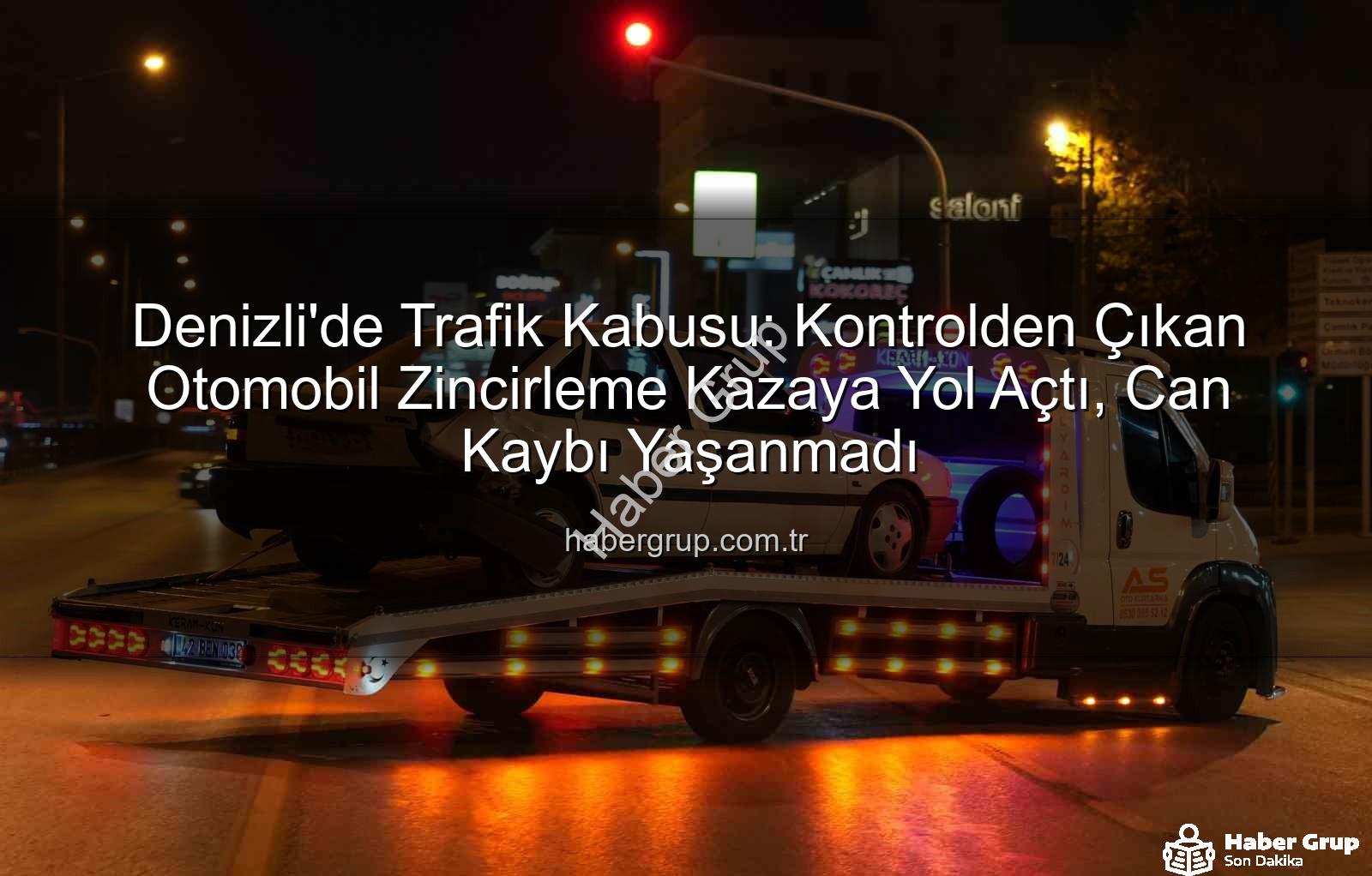 Denizli'de zincirleme kaza - Denizli'de Trafik Kabusu: Kontrolden Çıkan Otomobil Zincirleme Kazaya Yol Açtı, Can Kaybı Yaşanmadı